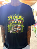 Healer not dealer